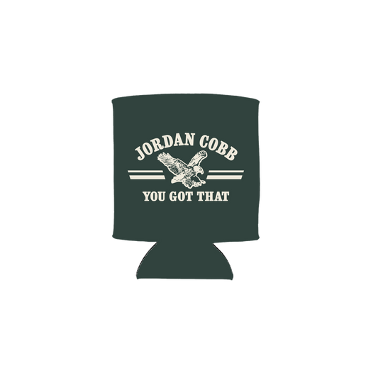 Green koozie with 'You Got That' and 'Jordan Cobb' on the front with an eagle
